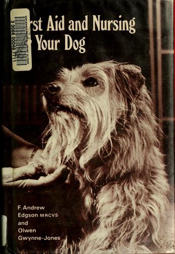 First aid and nursing for your dog