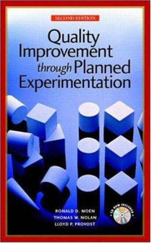 Quality improvement through planned experimentation