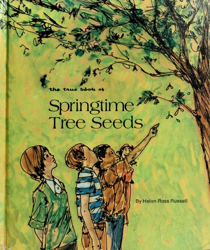 The true book of springtime tree seeds