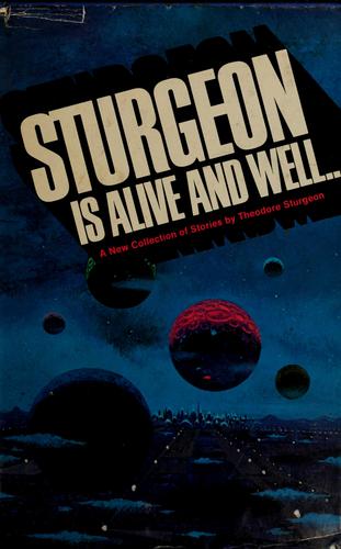 Sturgeon Alive / Well