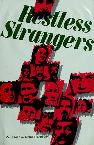 Restless strangers