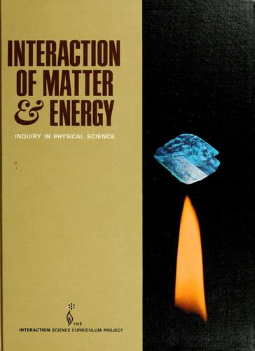 Interaction of matter & energy