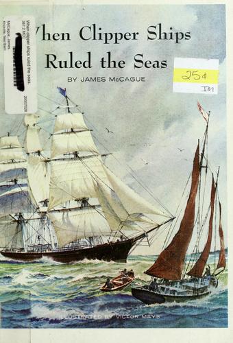 When clipper ships ruled the seas