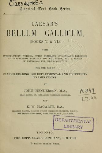 Bellum Gallicum, (books V. [and] VI)