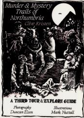 Murder and Mystery Trails of Northumbria