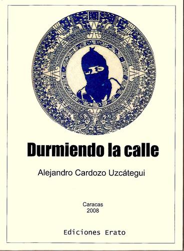Durmiendo la calle