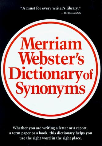 Webster's new dictionary of synonyms : a dictionary of discriminated synonyms with antonyms and analogous and contrasted words