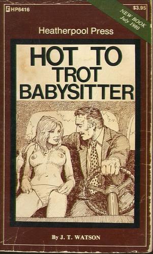 Hot to trot babysitter