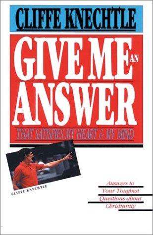Give me an answer that satisfies my heart and my mind