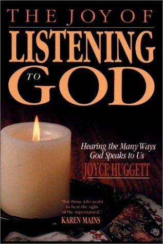 The joy of listening to God