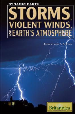 Storms, violent winds, and earth's atmosphere