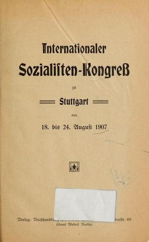 Internationaler Sozialisten-Kongress zu Stuttgart, 18. bis 24. August 1907