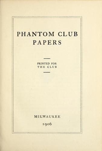 Phantom Club papers