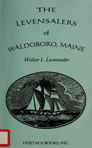 The Levensalers of Waldoboro, Maine