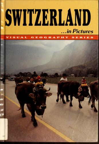 Switzerland --in pictures