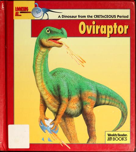 Looking at-- Oviraptor