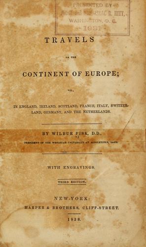 Travels on the continent of Europe