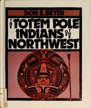The totem pole Indians of the Northwest