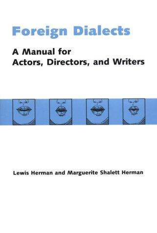 Manual of foreign dialects for radio, stage, and screen