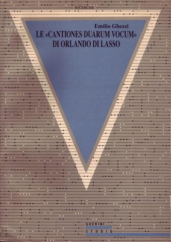 Le " Cantiones duarum vocum" di Orlando di Lasso