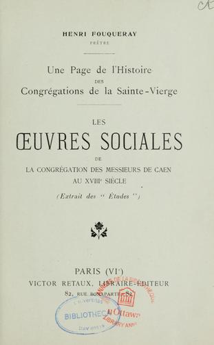 Les Oeuvres sociales de la Congrégation des Messieurs de Caen au XVIIIe siècle
