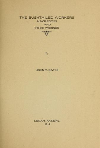 The bushtailed workers