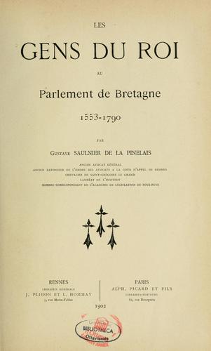 Les Gens du roi au Parlement de Bretagne, 1553-1790
