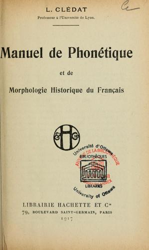Manuel de phonétique et de morphologie historique du français
