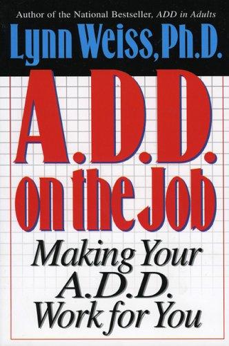 ADD on the job