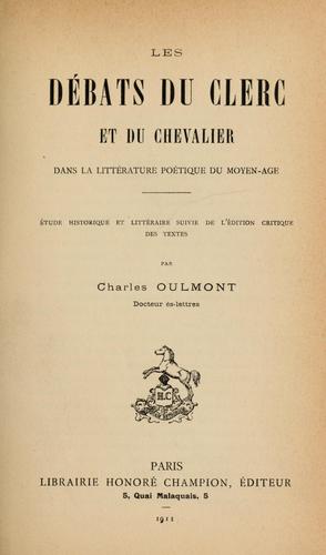 Les débats du clerc et du chevalier dans la littérature poétique du moyen-age