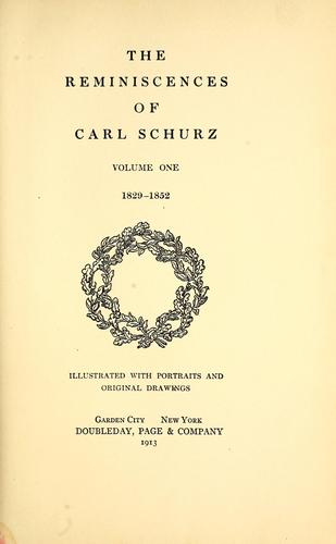 The reminiscences of Carl Schurz