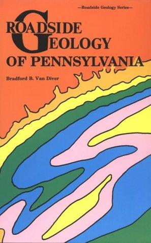 Roadside geology of Pennsylvania