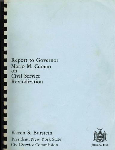 Report to Governor Mario M. Cuomo on civil service revitalization
