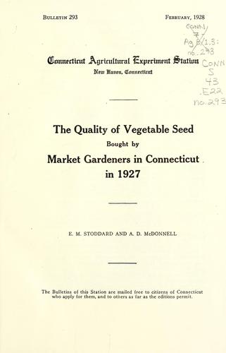 The quality of vegetable seed bought by market gardeners in Connecticut in 1927
