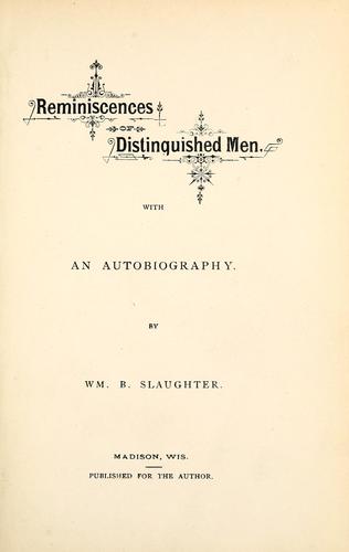 Reminiscences of distinguished men