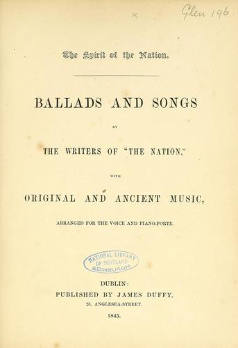 The spirit of the nation. Ballads and songs