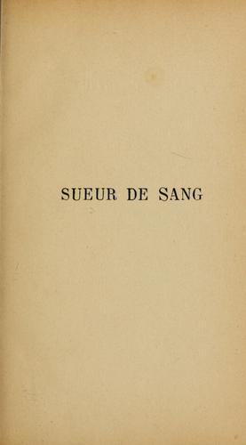 Sueur de sang, 1870-1871