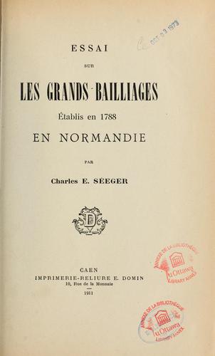 Essai sur les grands bailliages établis en 1788 en Normandie