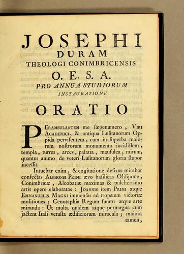 Josephi Duram theologi Conimbricensis O.E.S.A. pro annua studiorum instauratione oratio