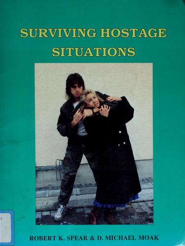 Surviving hostage situations