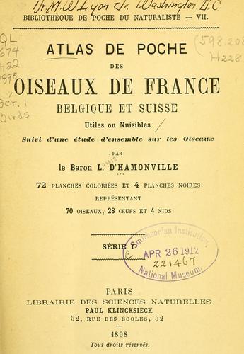 Atlas de poche des oiseaux de France, Suisse, et Belgique, utiles ou nuisibles