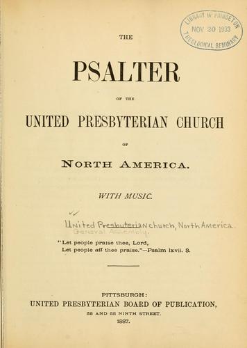 The Psalter of the United Presbyterian Church of North America