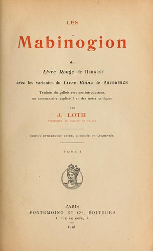 Les Mabinogion du Livre rouge de Hergest avec les variantes du Livre blanc de Rhydderch