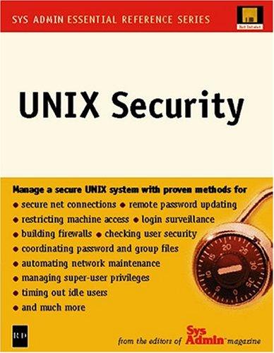 UNIX Security (Sys Admin-Essential Reference Series)