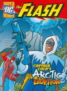 Flash - Captain Cold's Arctic Eruption