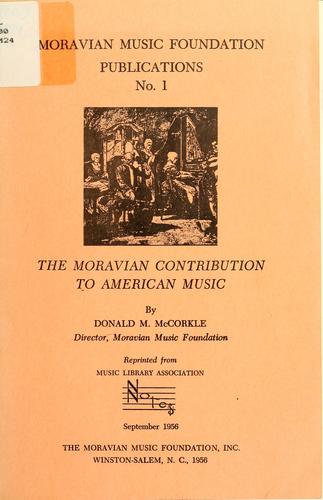 The Moravian contribution to American music