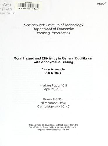 Moral hazard and efficiency in general equilibrium with anonymous trading