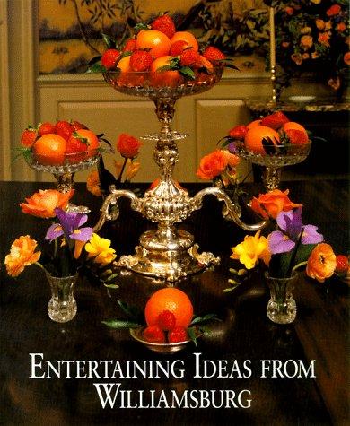 Entertaining ideas from Williamsburg