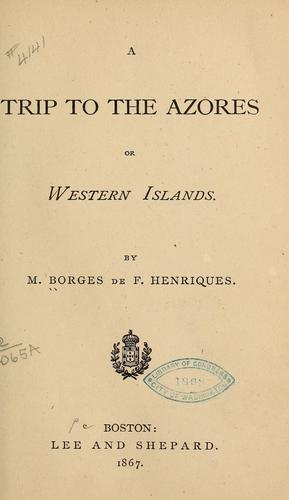 A trip to the Azores or Western Islands