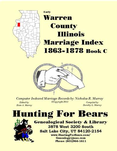 Early Warren County Illinois Marriage Records Book C 1863-1878